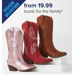 Men's boots. Doorbuster, from 19.99 boots for the family.