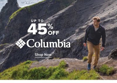 Up to 45% off Columbia. Shop now.