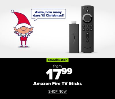Doorbuster - from 17.99 Amazon Fire TV Sticks. Shop Now.
