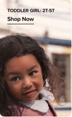 Toddler girl: 2T-5T. Shop now. A young girl in a top.
