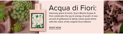 Intensely green & fresh, Gucci Bloom Acqua di Fiori celebrates the joy & energy of youth. A new accord of galbanum & dainty cassis buds blend with the notes of the original Gucci Bloom.