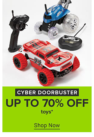 An image or remote controlled cars. Cyber doorbuster. Up to 70% off toys. Shop now. 