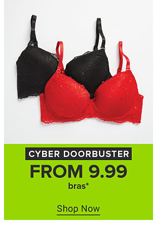 An image of red and black bras. Cyber doorbuster. From 9.99 bras. Shop now
