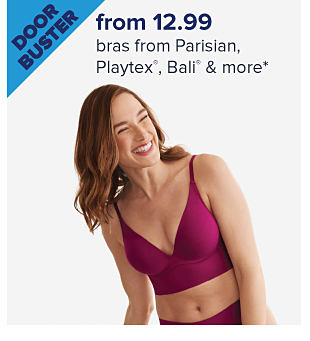  Doorbuster. From $12.99 bras from Parisian, Playtex, Bali & more. Image of a woman wearing a bra. Shop now.
