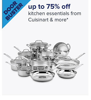Doorbuster. Up to 75% off kitchen essentials from Cuisinart & more. Image of pots & pans. Shop now.