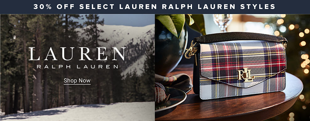 30% off select Lauren Ralph Lauren styles. Lauren Ralph Lauren Petites. Shop now. Image of a plaid handbag. 