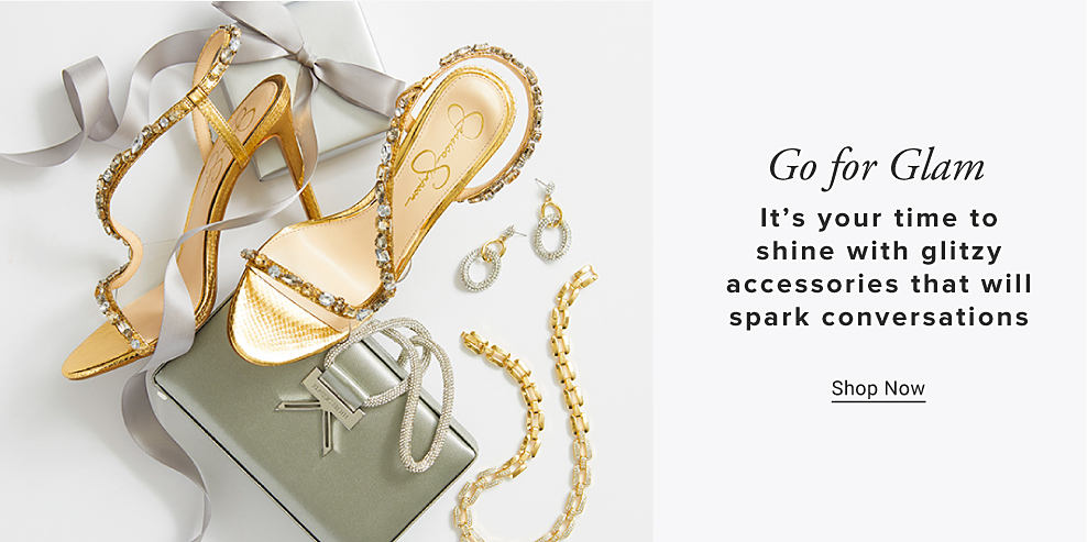 Image of sparkly shoes & accessories Go for Glam It's your time to shine with glitzy accessories that will spark conversations Shop Now