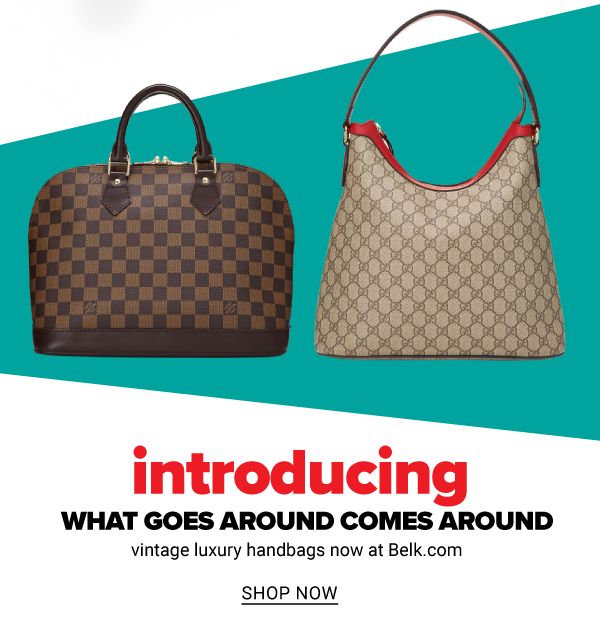 Introducing What Goes Around Comes Around Pre-Owned Luxury Vintage Handbags - now on belk.com feat. Louis Vuitton & Gucci - Shop Now