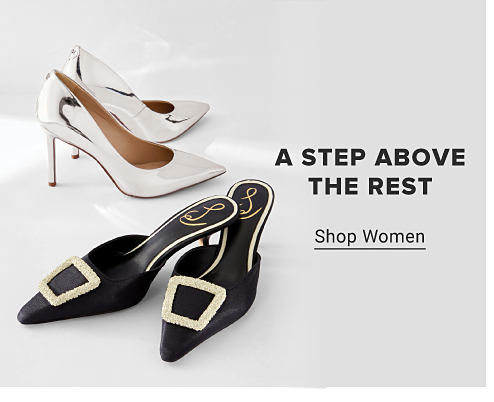 An image of two pairs of heels. A step above the rest. Shop women. 