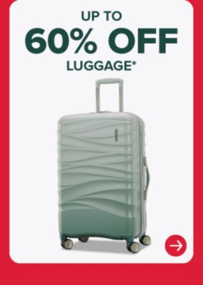 Up to 60% off luggage.