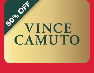 50% off Vince Camuto.