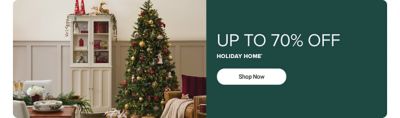 Image of a home with a Christmas tree and holiday decor. Up to 70% off holiday home. Shop now.