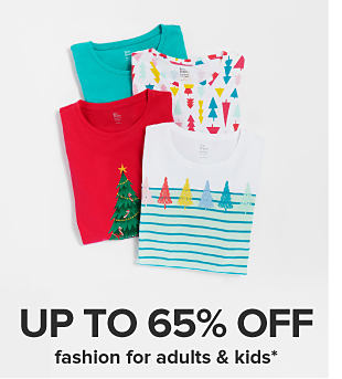 Assortment of holiday themed graphic shirts. Up to 65% off fashion for adults and kids. 