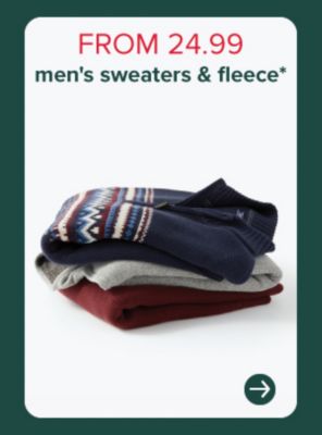 From 24.99 men's sweaters and fleece.