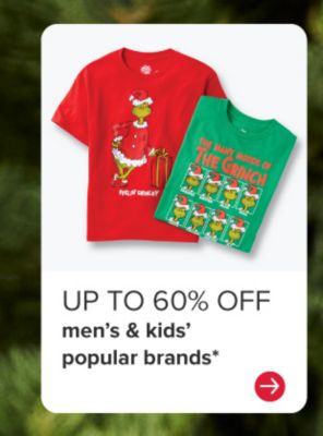 Up to 60% off men's and kids' popular brands.