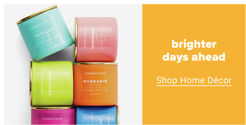 A collection of candles. Brighter days ahead, shop home decor. 