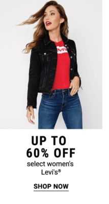 Up to 60% off select women's Levi's®. Shop Now.