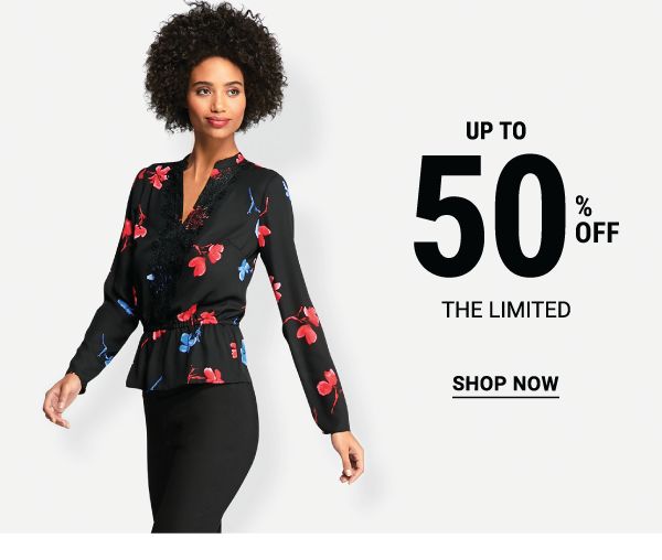 Up to 50% off The Limited. Shop Now.