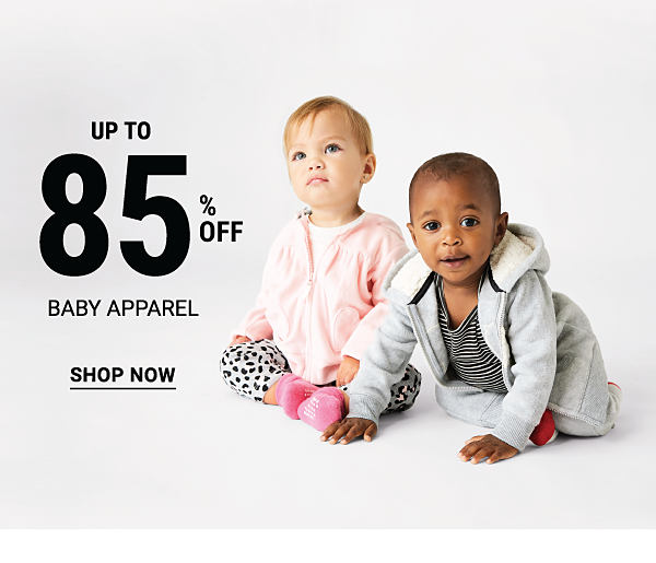 Up to 85% off baby apparel. Shop Now.