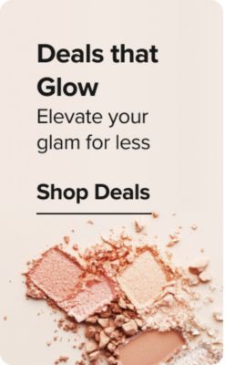 Deals that glow. Elevate your glam for less. Shop now. Powder makeup.