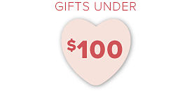 Shop gifts under $100.