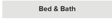 Bed & Bath