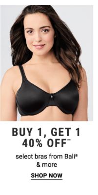 Buy 1, get 1 40% off** select bras from Bali® & more. Shop Now.