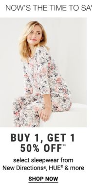 Buy 1, get 1 50% off** select sleepwear from New Directions®, HUE® & more. Shop Now.