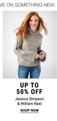 Up to 50% off Jessica Simpson & William Rast. Shop Now.