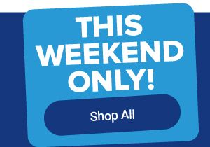 This weekend only. Shop all. 