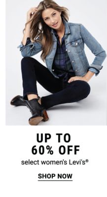 Up to 60% off select women's Levi's®. Shop Now.