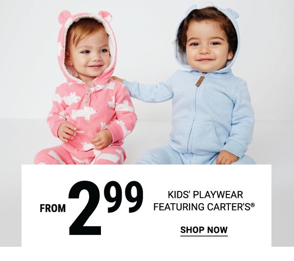 Kids' playwear featuring Carter's® from $2.99. Shop Now.