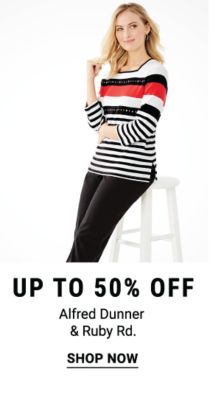 Up to 50% off Alfred Dunner & Ruby Rd. Shop Now.