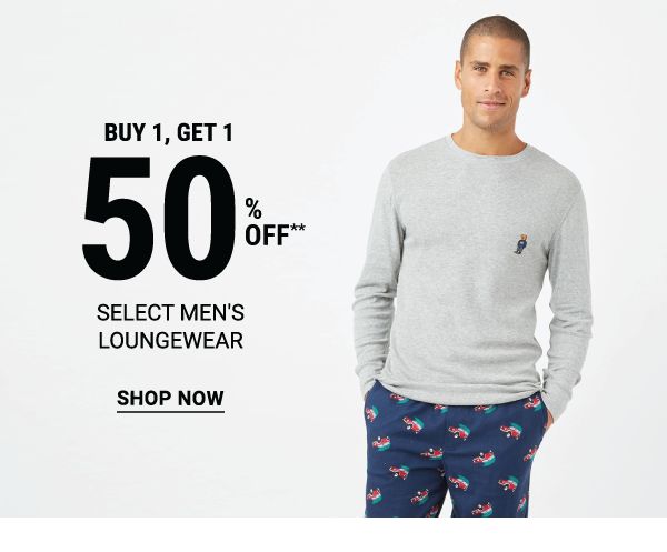 Buy 1, get 1 50% off** select men's loungewear. Shop Now.