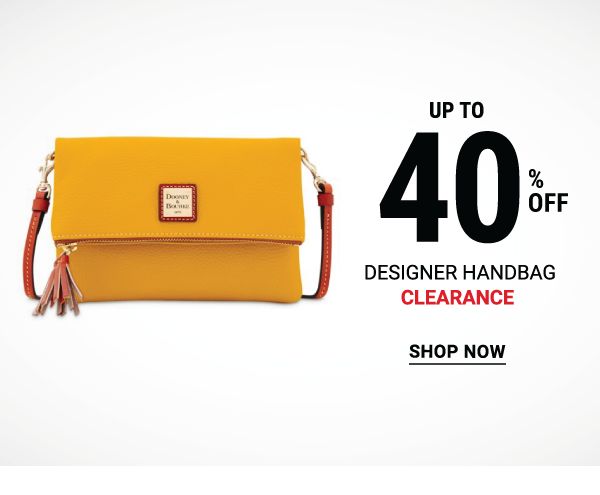 Up to 40% off designer handbags clearance. Shop Now.