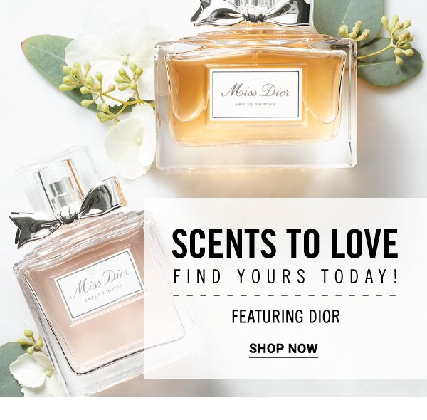 Scents to Love - find your's today featuring Dior. Shop Now.