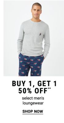 Buy 1, get 1 50% off** select men's loungewear. Shop Now.