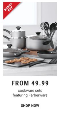 Bonus Buy - Cookware sets featuring Farberware from $49.99. Shop Now.