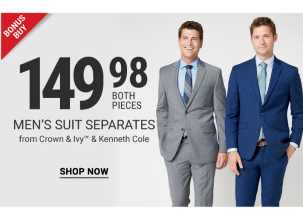 Bonus Buy - $149.98 (both pieces) Men's suit separates from Crown & Ivy™ & Kenneth Cole. Shop Now.