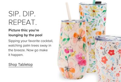 Sip, dip, repeat. Picture this: you're lounging by the pool. Sipping your favorite cocktail, watching palm trees sway in the breeze. Now go make it happen. Shop tabletop.