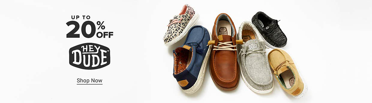 Image of multiple shoes. Up to 20% off Hey Dude. Shop Now.