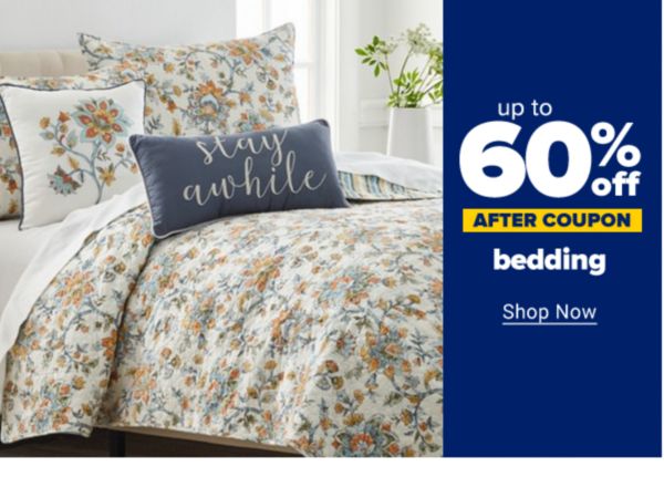 Up to 60% off bedding after coupon. Shop Now.