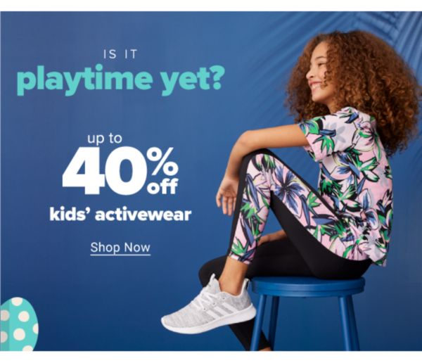 Is it playtime yet? Up to 40% off kids' activewear. Shop Now.