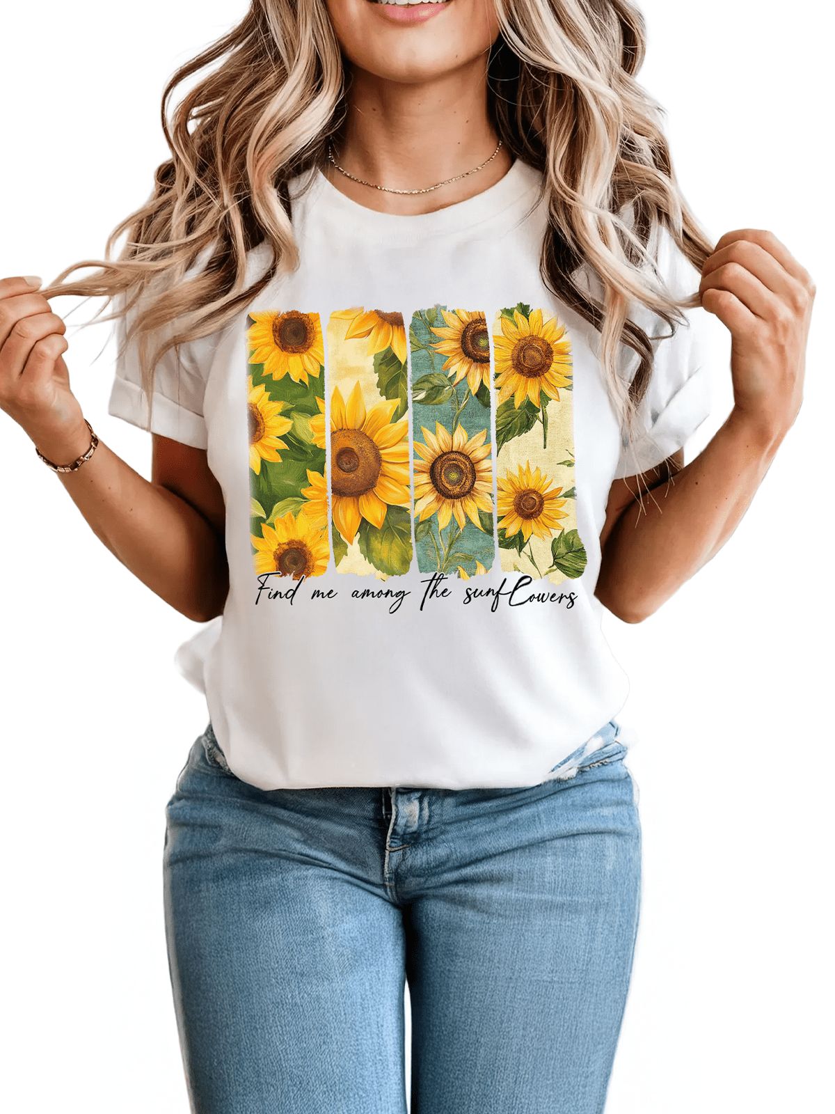 Find Me Among the Sunflowers T-Shirt, Trendy Tee