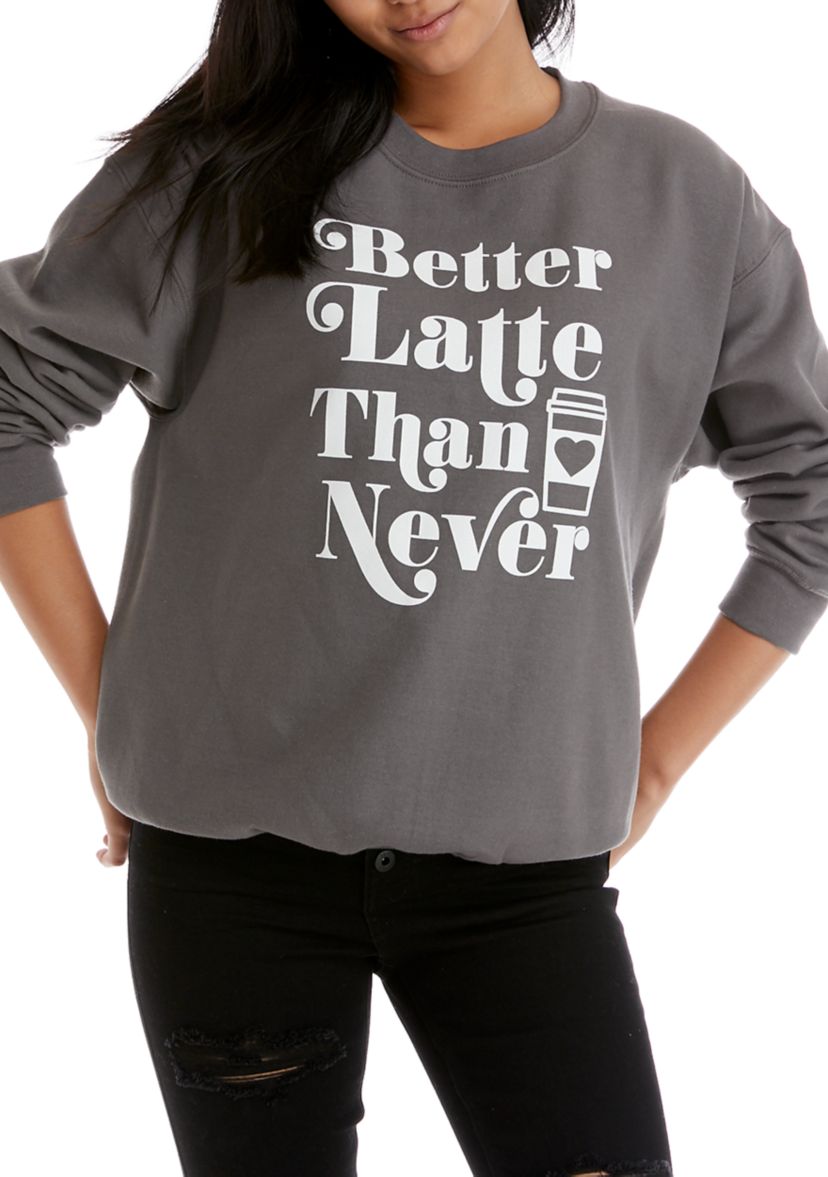 Juniors Better Latte Graphic Fleece Sweatshirt