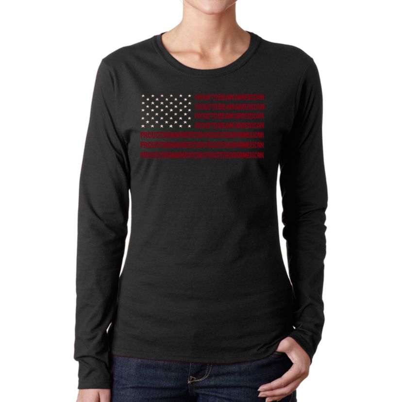 Proud To Be An American - Womens Word Art Long Sleeve T-Shirt