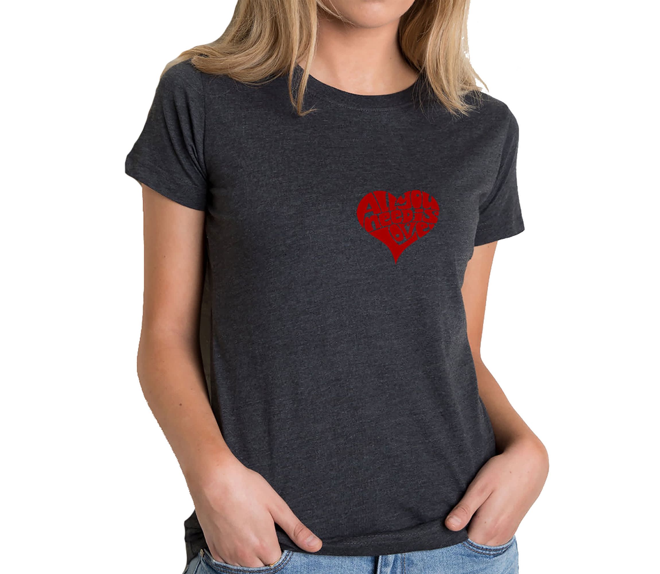 All You Need is Love - Womens Premium Blend Word Art T-Shirt