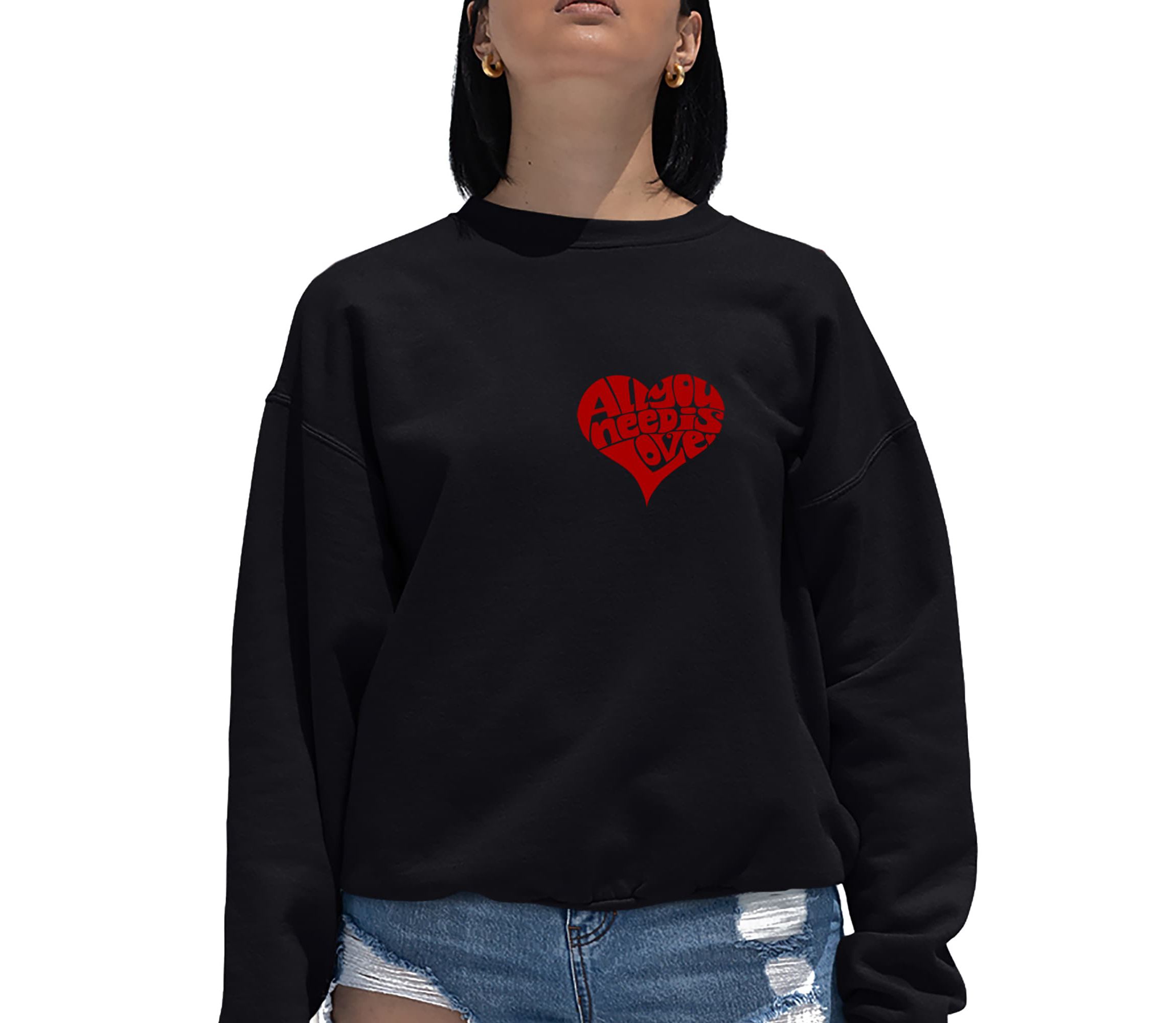 All You Need is Love - Womens Word Art Crewneck Sweatshirt