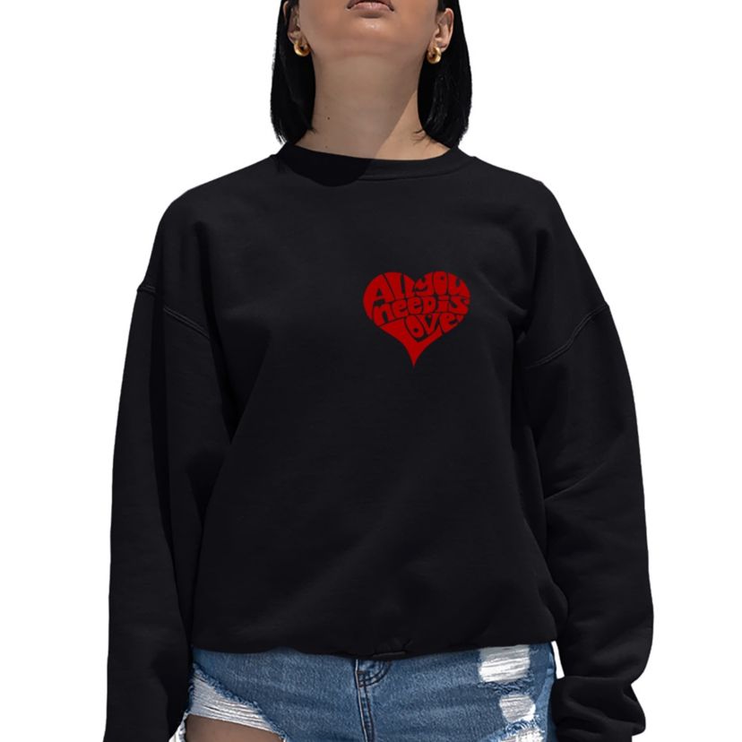 All You Need is Love - Womens Word Art Crewneck Sweatshirt