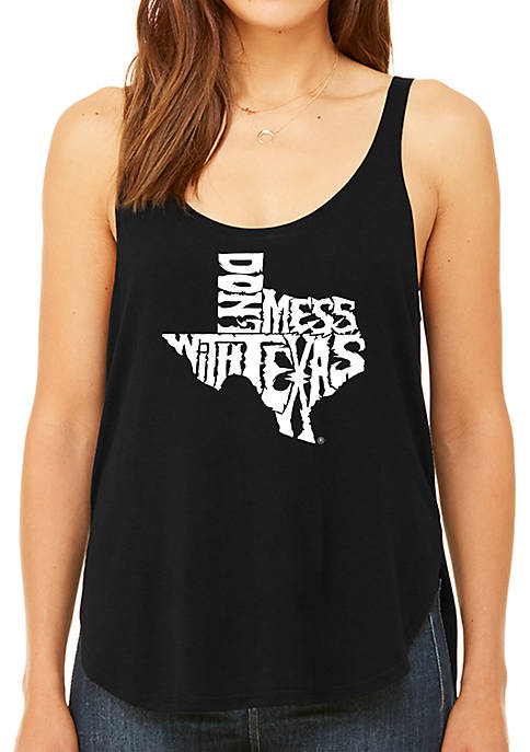 Premium Word Art Flowy Tank Top- Dont Mess with Texas